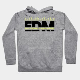 #EDM Hoodie